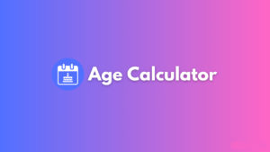 Age Calculator